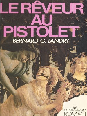 cover image of Le rêveur au pistolet